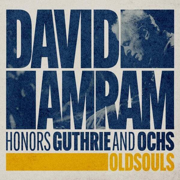 Cover art for David Amram Honors Guthrie and Ochs - Old Souls